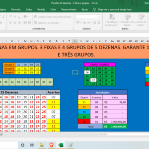 Planilha Lotofácil – 23 Dezenas com 3 Fixas 3 5 grupos de 4 – 15 Pontos