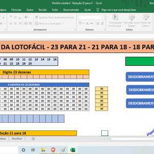 Planilha Lotofácil – Redução 23 Dezenas para 21 – 21 para 18 – Jogos Prontos