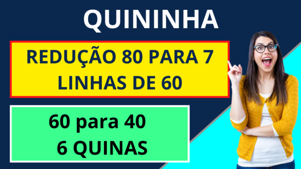 Redução quininha 80 para 60