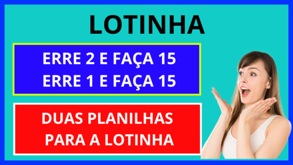 Planilha Lotinha - Erre 1 e faça 15 pontos