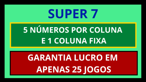 Super Sete - 5 Números por Coluna