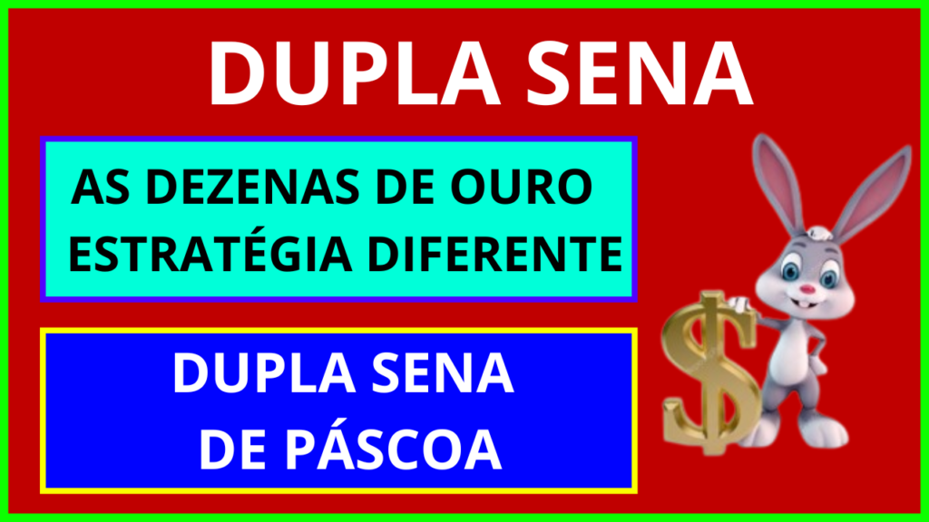 Planilha Dupla Sena - As Dezenas de Ouro