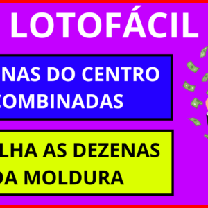 Planilha Lotofácil – Todas as Dezenas do Centro com 10 da Moldura