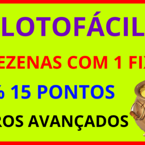 Planilha Lotofácil – 23 Dezenas com 1 Fixa