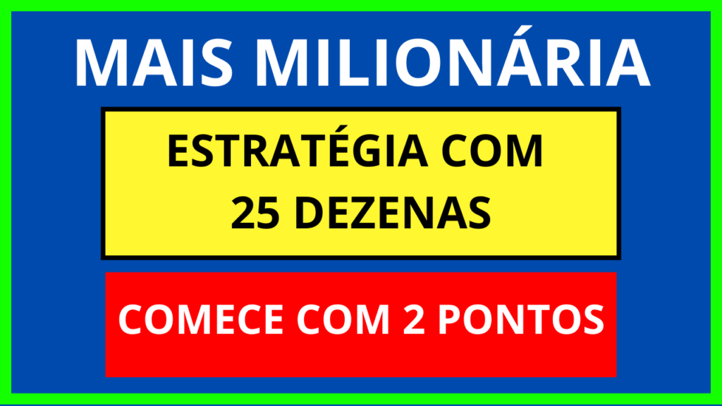 Planilha Mais Milionária 25 Dezenas