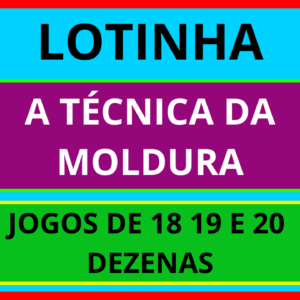 Planilha Lotinha – A Técnica da Moldura