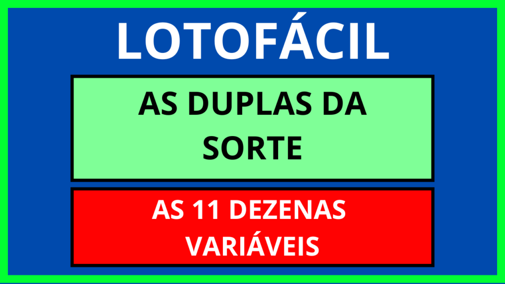 As melhores duplas da lotofácil