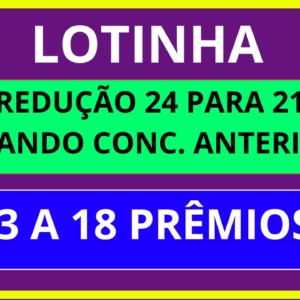 Planilha Lotinha – 24 para 21 Usando o Concurso Anterior